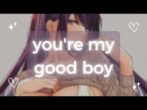ASMR ~ you're my good boy ♡