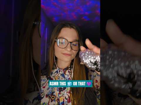 ASMR THIS 🧊 OR THAT ⭐️?  #asmr #triggersforsleep #asmrsounds #thisorthat