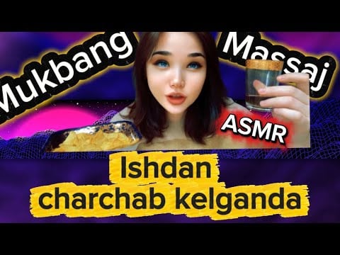 ASMR/ mukbang/ yuz massaj/ MOTIVASIYA/ MAQTOVLAR