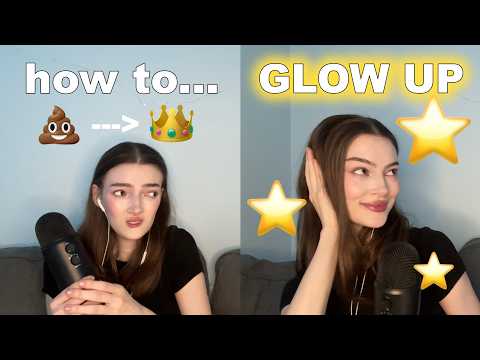 ASMR how to GLOW UP (tips and tricks that WORK)