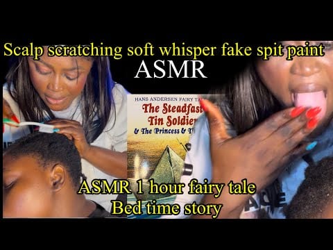 ASMR ✨1 hour whisper bed time story, scalp scratching, fake spit paint, & compilation