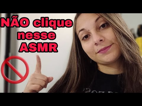 🚫 NÃO clique nesse ASMR !!! 🚫