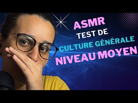 ASMR | TEST de CULTURE GÉNÉRALE 🎓