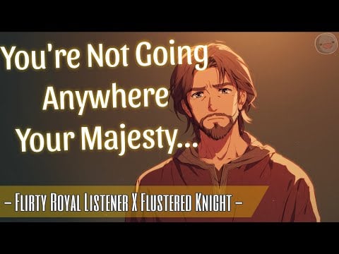 Your Knight Protector Won't Let You Out Of Bed! [Audio Roleplay] [M4A]