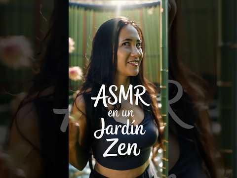 👘✨ ASMR en un Jardín Zen  ✨👘