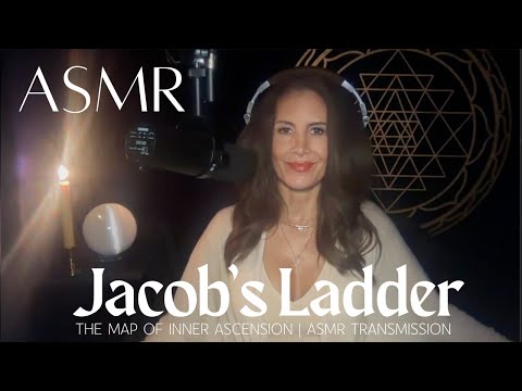 Jacob’s Ladder ✨ The Map of Inner Ascension | ASMR Transmission