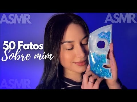 Asmr | Fatos sobre mim em sussurros + Gatilhos