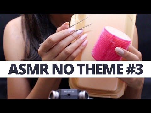 ASMR NO THEME #3