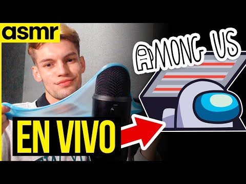 ASMR en VIVO para DORMIR en español GAMEPLAY AMONG US