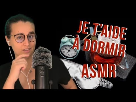 ASMR FR I JE T’AIDE À T’ENDORMIR  😴 💤( ATTENTION PERSONNELLE )