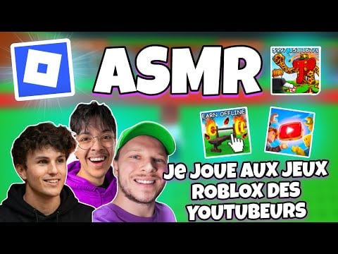 ASMR Français • JE JOUE AUX JEUX ROBLOX CRÉER PAR DES YOUTUBEURS CONNUS ! 😴 (chuchotement)