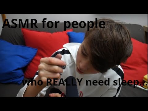 ASMR for people who REALLY need sleep...