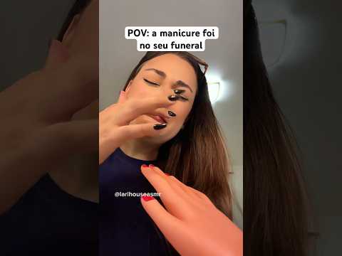 POV: a manicure foi no seu funeral #shorts #humor