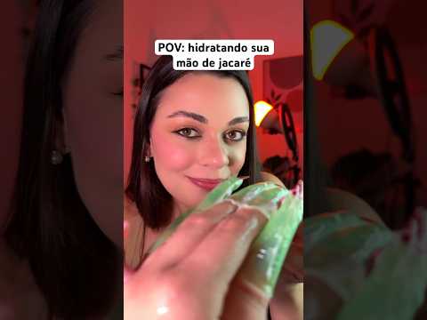 POV: hidratando sua mão de jacaré #asmr #asmrsounds #shorts #asmrvideo