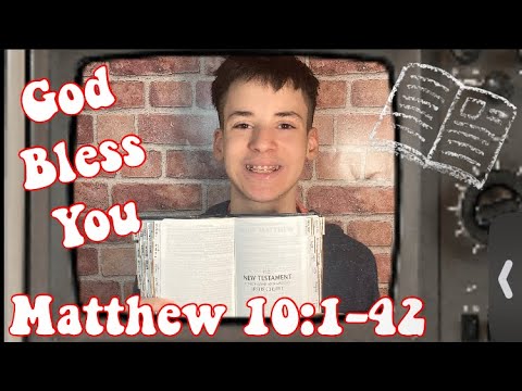 BIBLE READING OF MATTHEW 10:1-42 WITH MALACHI #10