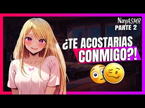 ASMR 💤 Tu NOVIA te DESPIERTA luego de una PESADILLA...TERMINA BIEN…Parte 2 - NayASMR - Roleplay