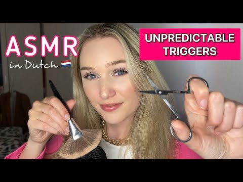 ASMR IN HET NEDERLANDS 🇳🇱 | CHAOTIC & UNPREDICTABLE TRIGGERS 🤍