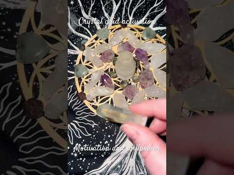 Crystal grid activation for Motivation and Willpower
