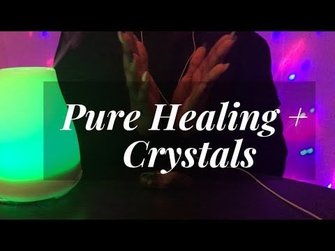 Pure Healing Crystal | Chakra Alignment Balance| ASMR | Reiki | Energy Wisdom | Love