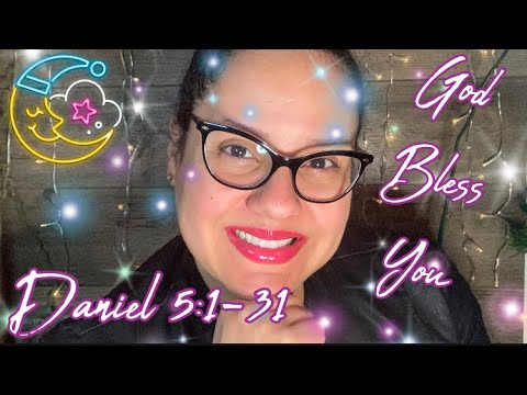 CHRISTIAN ASMR: BIBLE 📖 READING OF “DANIEL 5:1-31” WITH OMY #5