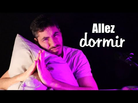 ASMR s'il vous plait, ALLEZ VOUS COUCHER