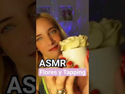 ASMR AROMA FLORES Y TAPPING #asmr