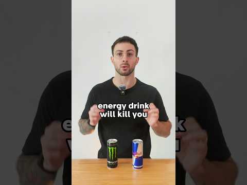 Energy drink will kill you…