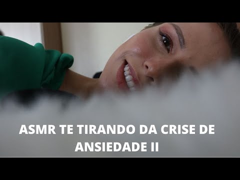 ASMR TE TIRANDO DA CRISE DE ANSIEDADE -  Bruna Harmel ASMR