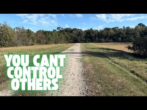You Can’t Control Other People SO DON’T EVEN TRY TO
