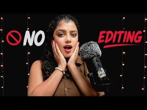 ASMR But I’m Not Allowed To Edit 