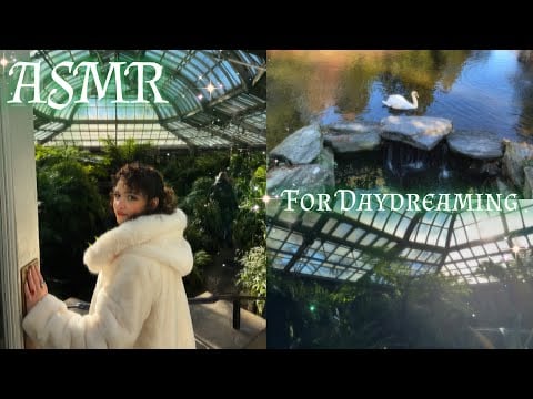 For Daydreaming 🏰🍃☁️ ASMR 