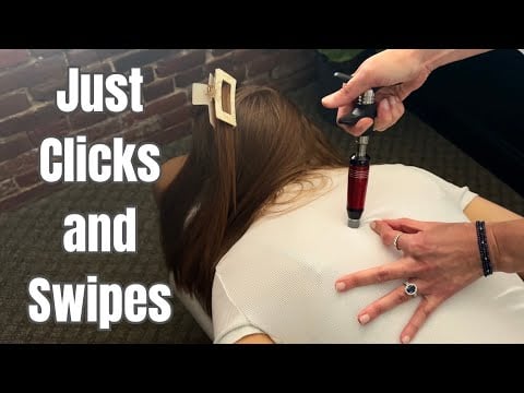 Swipes & Clicks Only | Unintentional Chiropractic ASMR