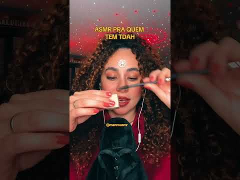 ASMR PRA QUEM TEM TDH #asmr #relax #asmrcenourinha