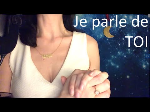 ASMR - Je parle de toi