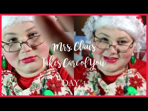ASMR Mrs. Claus Helps Take Care of You | 12 Days of ASMR (DAY 4)