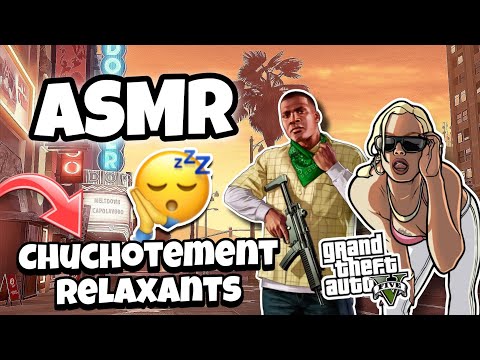 ASMR Français • LES MEILLEURS CHUCHOTEMENTS RELAXANTS SUR GTA 5 POUR T’ENDORMIR 😴💤