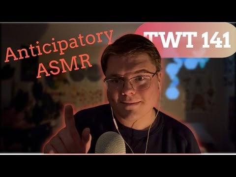 Anticipatory ASMR Trigger Words | Eclectic ASMR