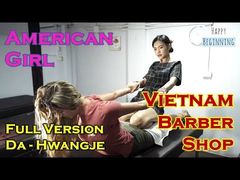 Vietnam Barber Shop American Girl and DA FULL VERSION - Hwangje (Bangkok, Thailand)