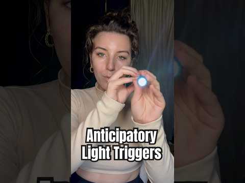 Anticipatory Light Triggers ASMR