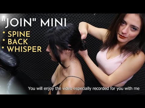 Join Series Mini Video:37 | Asmr Spine & Back Massage From ''Melek''