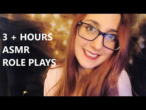 3+ Hours of ASMR Role Plays