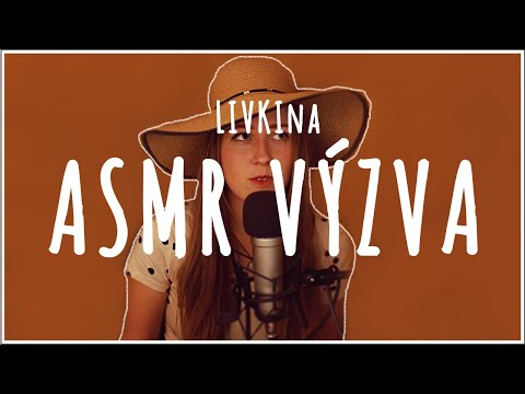 🌻 LIVKINA ASMR VÝZVA 🌻 (pre tvorcov)