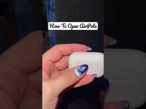 How To Open AirPots