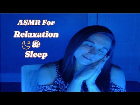ASMR For Sleep & Relaxation (positive affirmations, face tracing, hair brushing, massage, and more)