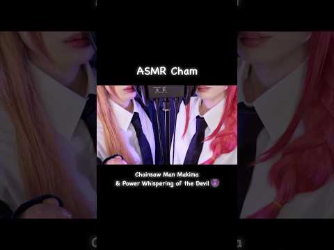 ASMR Chainsaw Man Makima & Power Whispering of the Devil😈 #asmr #shorts