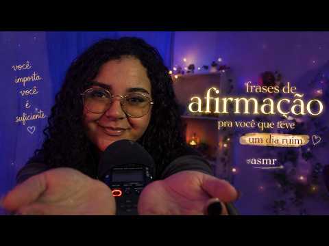 ASMR FRASES DE AFIRMAÇÃO PRA TE RELAXAR!