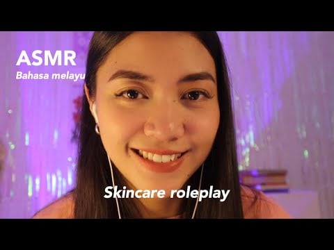 ASMR - Talkative bestie roommate does your skincare after a long day roleplay (bahasa melayu)