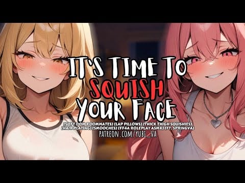 Thicc Thighed Roommates Gives You Nightly Head Squishes ft. @springasmr4032  | Roleplay ASMR