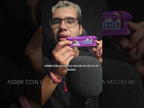 ASMR CON UN REGALITO DE MI NOVIA! #asmr #butter #satisfying #shorts