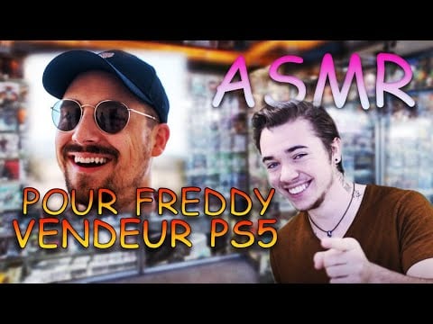 ASMR : Pour @FreddyGladieux  Vendeur PS5 Micromania Rôle play freddy
